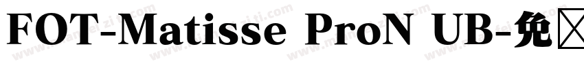 FOT-Matisse ProN UB字体转换